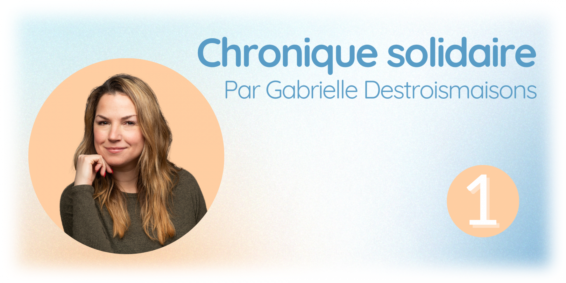 Chronique solidaire #1: Les uns pour les autres